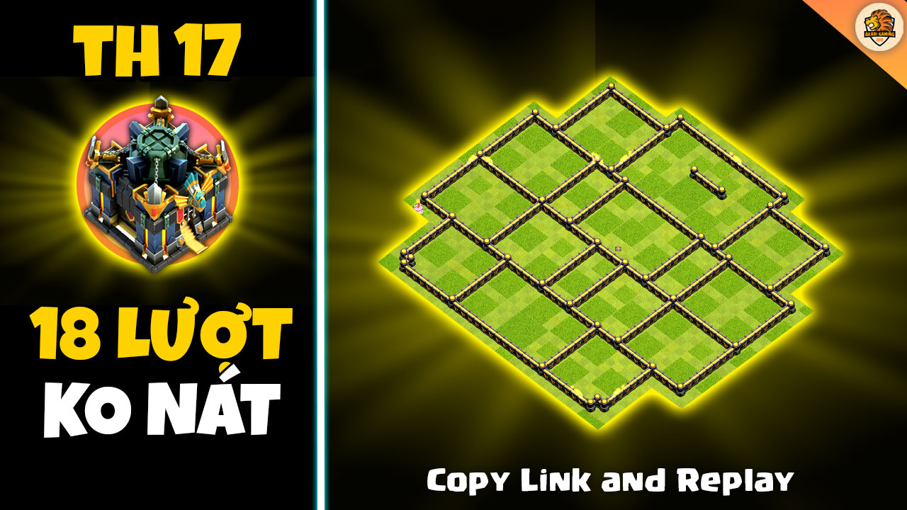 Base War TH17 Thủ 18 Lượt Không Nát Dùng Súng Phun Xoáy Lửa Clash of clans 