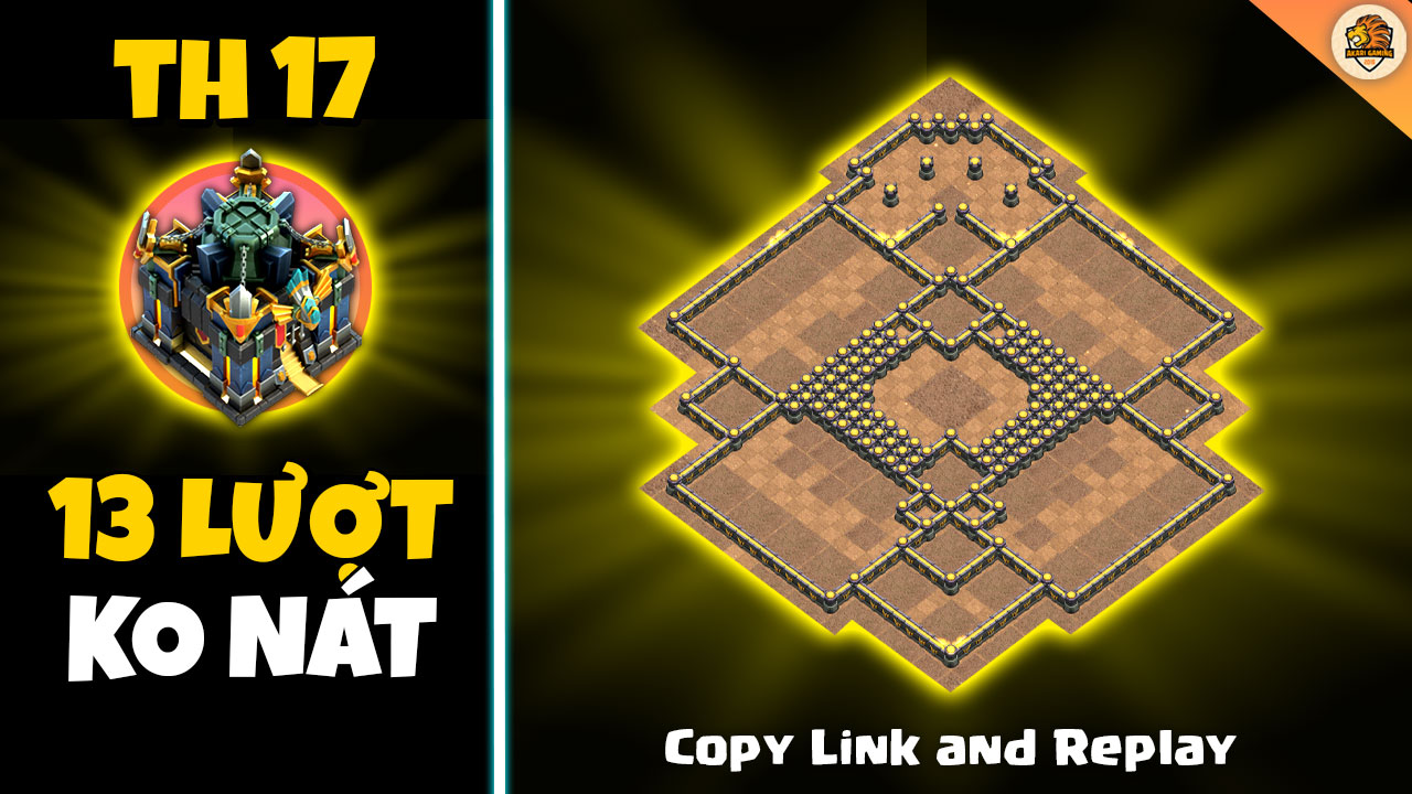 New Base War TH17 Thủ 13 Lượt Không Nát Dùng Súng Cối Bắn Đá Clash of clans 